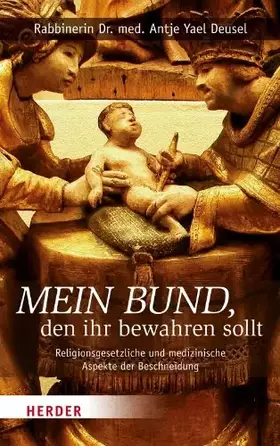 Couverture du produit · Mein Bund, den ihr bewahren sollt: Religionsgesetzliche und medizinische Aspekte der Beschneidung