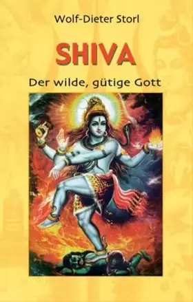 Couverture du produit · Shiva: Der wilde, gütige Gott