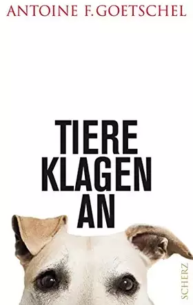 Couverture du produit · Tiere klagen an (Populäres Sachbuch)
