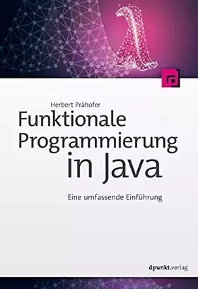Couverture du produit · Funktionale Programmierung in Java: Eine umfassende Einführung