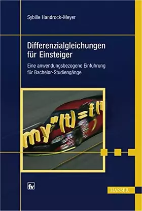 Couverture du produit · Differenzialgleichungen für Einsteiger: Eine anwendungsbezogene Einführung für Bachelor-Studiengänge