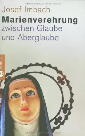 Couverture du produit · Marienverehrung zwischen Glaube und Aberglaube