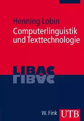 Couverture du produit · Computerlinguistik und Texttechnologie (UTB M: Uni-Taschenbücher)
