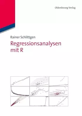 Couverture du produit · Regressionsanalysen mit R (Lehr- und Handbücher der Statistik)