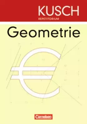 Couverture du produit · Repetitorium - Mathematik / Kusch Repetitorium Geometrie: Schülerbuch