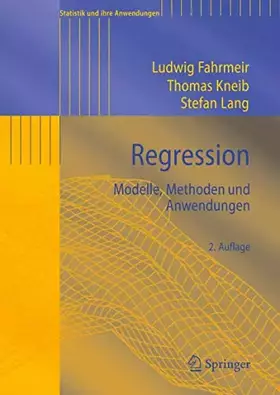 Couverture du produit · Regression: Modelle, Methoden und Anwendungen (Statistik und ihre Anwendungen)