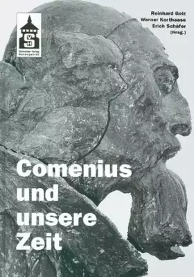 Couverture du produit · Comenius und unsere Zeit: Geschichtliches, Bedenkenswertes und Bibliographisches