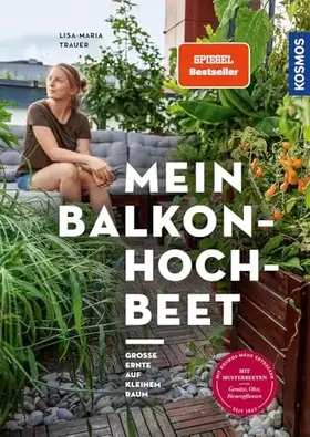 Couverture du produit · Mein Balkon-Hochbeet: Große Ernte auf kleinem Raum