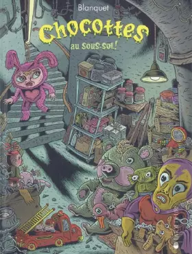 Couverture du produit · Chocottes au sous-sol !