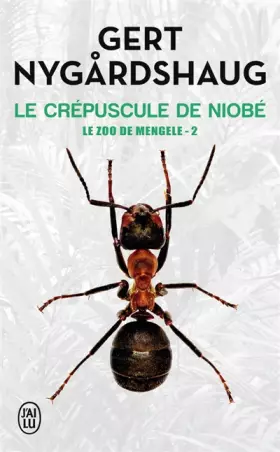 Couverture du produit · Le zoo de Mengele, 2 : Le crépuscule de Niobé