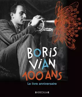 Couverture du produit · Boris Vian 100 ans: Le livre anniversaire