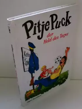 Couverture du produit · Pitje Puck, der Held des Tages