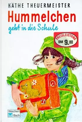 Couverture du produit · Hummelchen, Bd.2, Hummelchen geht in die Schule