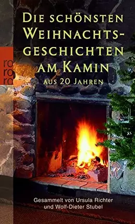 Couverture du produit · Die schönsten Weihnachtsgeschichten am Kamin aus 20 Jahren (Besondere Weihnachtsgeschichten)