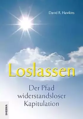 Couverture du produit · Loslassen - Der Pfad widerstandsloser Kapitulation