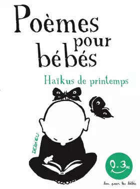 Couverture du produit · Haïkus de printemps. Poèmes pour bébés: Bon pour les bébés