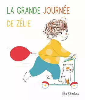 Couverture du produit · la grande journee de zelie