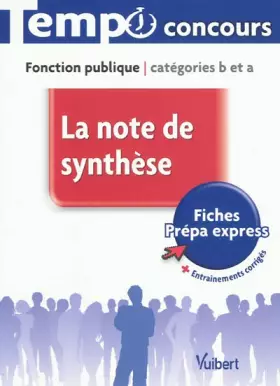 Couverture du produit · La note de synthèse : Fonction publique, catégories B et A