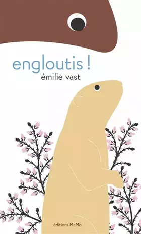 Couverture du produit · Engloutis !