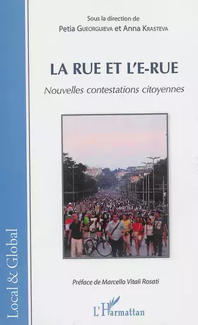 Couverture du produit · La rue et l'e-rue: Nouvelles contestations citoyennes