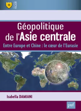Couverture du produit · Géopolitique de l'Asie centrale