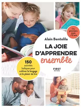 Couverture du produit · La joie d'apprendre ensemble - 150 activités ludiques pour cultiver le langage et le plaisir de lire