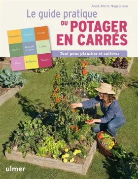 Couverture du produit · Le guide pratique du potager en carrés : Tout pour planifier et cultiver