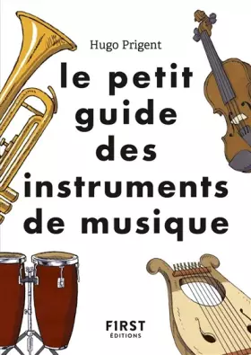 Couverture du produit · Le petit guide des instruments de musique