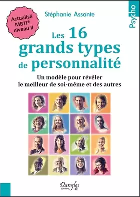 Couverture du produit · Les 16 grands types de personnalité : Un modèle pour révéler le meilleur de soi-même et des autres - Actualisé MBTI, niveau II