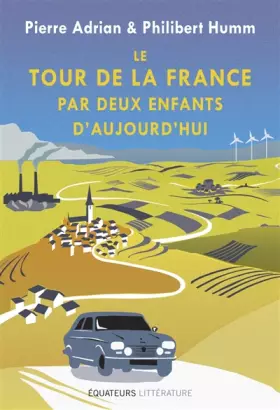 Couverture du produit · Le tour de la France par deux enfants d'aujourd'hui