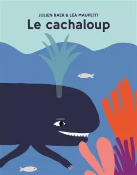 Couverture du produit · Le cachaloup