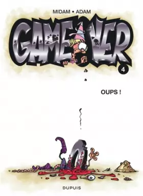 Couverture du produit · Game over - tome 4 - Oups !