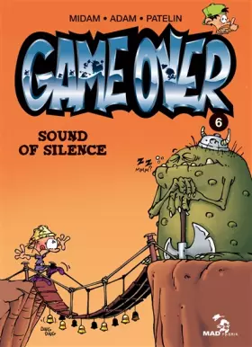 Couverture du produit · Game Over - Tome 06: Sound of silence