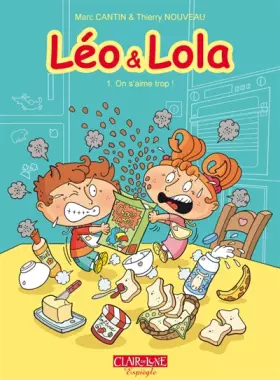 Couverture du produit · Léo & Lola T1: On s'aime trop !