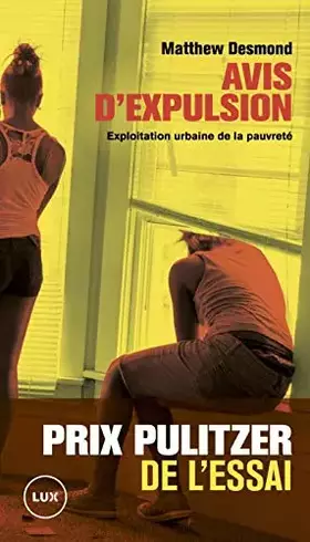 Couverture du produit · Avis d'expulsion: Enquête sur l'exploitation de la pauvreté urbaine