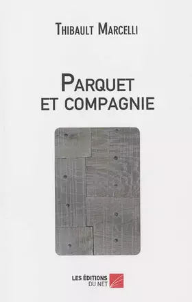 Couverture du produit · Parquet et compagnie