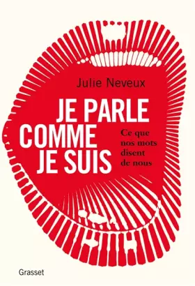 Couverture du produit · Je parle comme je suis: Ce que nos mots disent de nous