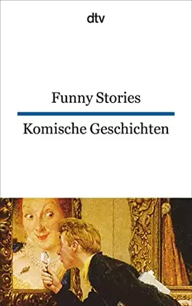 Couverture du produit · Funny Stories Komische Geschichten: dtv zweisprachig für Könner – Englisch