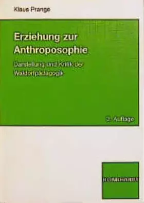 Couverture du produit · Erziehung zur Anthroposophie: Darstellung und Kritik der Waldorfpädagogik