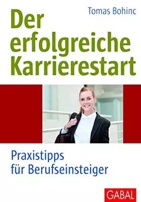 Couverture du produit · Der erfolgreiche Karrierestart: Praxistipps für Berufseinsteiger (Whitebooks)