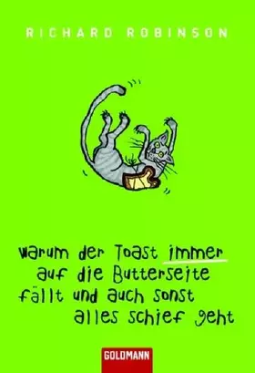 Couverture du produit · Warum der Toast immer auf die Butterseite fällt und auch sonst alles schief geht (Goldmann Sachbücher)