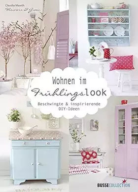 Couverture du produit · Wohnen im FrühlingsLook: Beschwingte & inspirierende DIY-Ideen