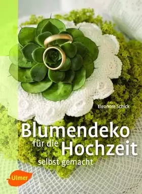 Couverture du produit · Blumendeko für die Hochzeit selbst gemacht (Selbermachen)