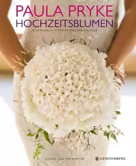 Couverture du produit · Hochzeitsblumen: Blütenrausch für besondere Anlässe