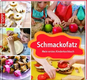 Couverture du produit · Schmackofatz: Mein erstes Kinderkochbuch