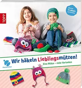 Couverture du produit · PotatoHat. Wir häkeln Lieblingsmützen!: Eine Mütze - viele Varianten