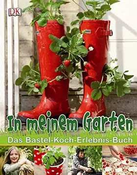 Couverture du produit · In meinem Garten: Das Bastel-Koch-Erlebnis-Buch