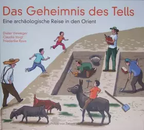 Couverture du produit · Das Geheimnis des Tells: Eine archäologische Reise in den Orient