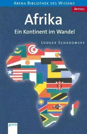Couverture du produit · Afrika: Ein Kontinent im Wandel (Arena Bibliothek des Wissens - Aktuell)