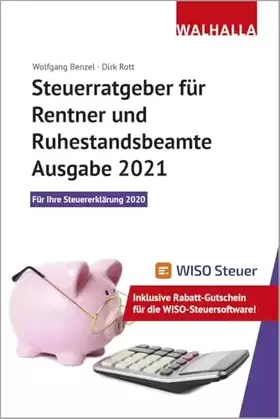 Couverture du produit · Steuerratgeber für Rentner und Ruhestandsbeamte - Ausgabe 2021: Für Ihre Steuererklärung 2020 Inklusive Rabatt-Gutschein für di